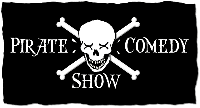 Pirate Comedy Show